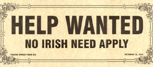 No Irish Need Apply
